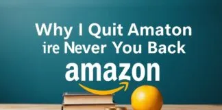 Why I Quit Amazon and Never Looked Back Why I Quit Amazon and Never Looked Back